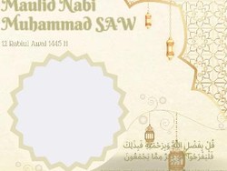 46 Twibbon Maulid Nabi 2023, Unduh Gratis dan Bagikan di Medsos