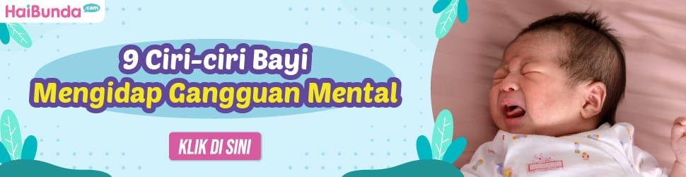Banner Ciri Bayi Idap Gangguan Mental