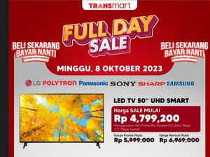 Sikat! Transmart Full Day Sale Hadir Lagi, TV LED 50 Inch Cuma Rp 4,7 Jutaan
