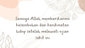 50 Ucapan Semoga Lekas Sembuh dalam Islam, Penuh Doa Tulus