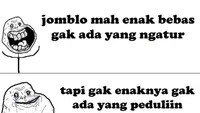 Meme Lucu Keuntungan Jadi Jomblo, yang Penting Happy!