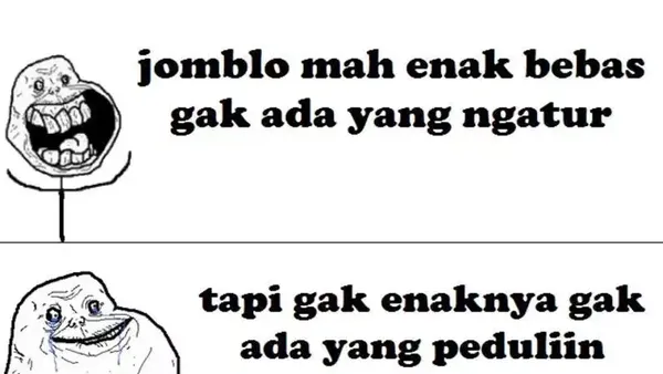 Meme Lucu Keuntungan Jadi Jomblo, yang Penting Happy!