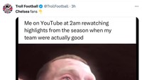 Fans Chelsea kini cuma bisa meratapi permainan oke timnya di masa lalu. (Foto: Twitter @TrollFootball)