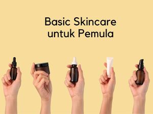 Panduan Basic Skincare untuk Pemula yang Ringan dan Tidak Merepotkan Panduan Basic Skincare untuk Pemula yang Ringan dan Tidak Merepotkan