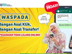 Cermat Sebelum Terlambat, Waspada Penipuan Mengatasnamakan Pegadaian