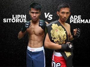 One Pride MMA 75: Ade Permana vs Lipin Sitorus, Ujian Sang Raja Kelas Atom One Pride MMA 75: Ade Permana vs Lipin Sitorus, Ujian Sang Raja Kelas Atom