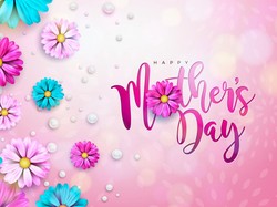 25 Ucapan Happy Mothers Day atau Hari Ibu 2023 dalam Bahasa Inggris