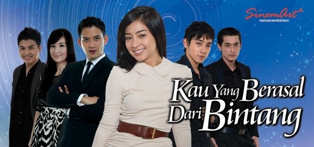 Sinetron Kau yang Berasal dari Bintang. (Sinemart)