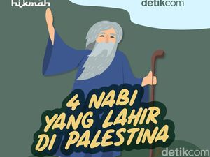 4 Nabi yang Lahir di Palestina 4 Nabi yang Lahir di Palestina