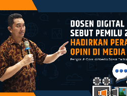 Dosen Digital Sebut Pemilu 2024 Hadirkan Perang Opini di Media Sosial