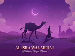 Sejarah Isra Miraj: Kisah Rasulullah Bertemu Allah-Terima Perintah Sholat