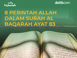 8 Perintah Allah SWT dalam Surah Al Baqarah Ayat 83, Jangan Dihiraukan!