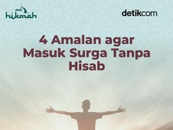 4 Amalan agar Masuk Surga Tanpa Hisab