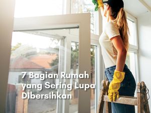 Cek Ulang! 7 Lokasi Ini Sering Lupa Dibersihkan