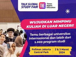 Talk Global Study Fair Digelar Lagi 2-3 Maret! Ini Daftar Kampus Dunia yang Hadir