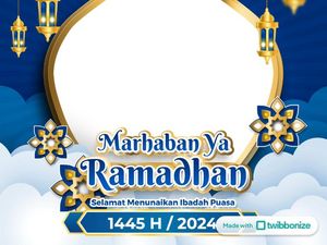 35 Twibbon Menyambut Bulan Ramadhan 1445 Hijriah Tahun 2024