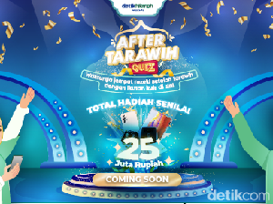 Jawab Pertanyaan di After Tarawih Quiz detikcom Berhadiah Total Rp 25 Juta Jawab Pertanyaan di After Tarawih Quiz detikcom Berhadiah Total Rp 25 Juta