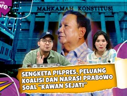 Sengketa Pilpres, Peluang Koalisi dan Narasi Prabowo Soal Kawan Sejati
