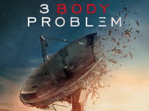 3 Body Problem: Kiamat Sudah Dekat 3 Body Problem: Kiamat Sudah Dekat
