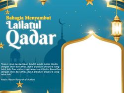 50 Twibbon dan Ucapan Menyambut Malam Lailatul Qadar 2024