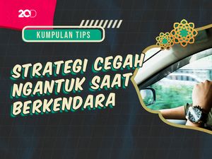 KuTips: Dear Pengemudi, Ini 4 Strategi Jitu Cegah Ngantuk Saat Mudik KuTips: Dear Pengemudi, Ini 4 Strategi Jitu Cegah Ngantuk Saat Mudik