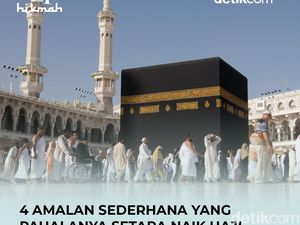 4 Amalan Sederhana yang Pahalanya Setara Naik Haji