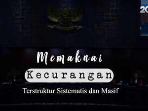Memaknai Kecurangan TSM Jelang Putusan Sengketa Pilpres di MK Memaknai Kecurangan TSM Jelang Putusan Sengketa Pilpres di MK