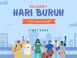 30 Ucapan Happy May Day 2024, Lengkap Dengan Terjemahannya