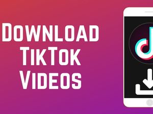 Mudah dan Praktis! Ini 6 Cara Mengunduh Video dari TikTok