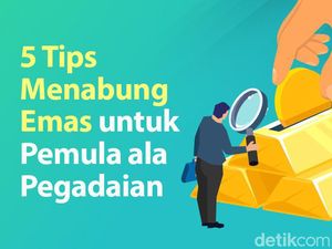 Jangan Asal, Perhatikan Ini Sebelum Putuskan Berinvestasi Emas