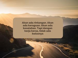 50 Kata-kata Kerja Keras, Motivasi agar Semangat 50 Kata-kata Kerja Keras, Motivasi agar Semangat