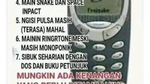 Nostalgia HP Jadul, Mari Kita Buat Anak Zaman Now Bingung