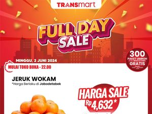 Aneka Jeruk di Transmart Full Day Sale Murah Banget, Cuma Rp 3 Ribuan