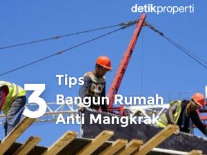 3 Tips Bangun Rumah Anti Mangkrak 3 Tips Bangun Rumah Anti Mangkrak