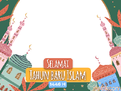 25 Twibbon Tahun Baru Hijriyah 1446 H, Buat Dipasang di Medsos
