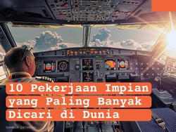 Infografis: 10 Pekerjaan Impian yang Terbanyak Dicari di Dunia