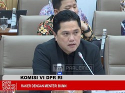 Erick Thohir Rapat Bareng DPR Bahas Suntikan Rp 44,24 T buat BUMN