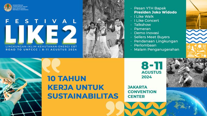 KLHK Ajak Kolaborasi Atasi Perubahan Iklim di Festival Like 2, Ini Caranya