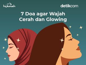7 Doa agar Wajah Cerah dan Glowing 7 Doa agar Wajah Cerah dan Glowing