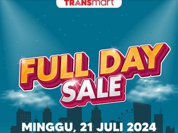 Transmart Full Day Sale Minggu 21 Juli! Nikmati Diskon Melimpah 50% + 20%