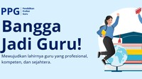 Penjaringan Guru Calon Peserta PPG 2026 Masih Buka, Terakhir 30 April!
