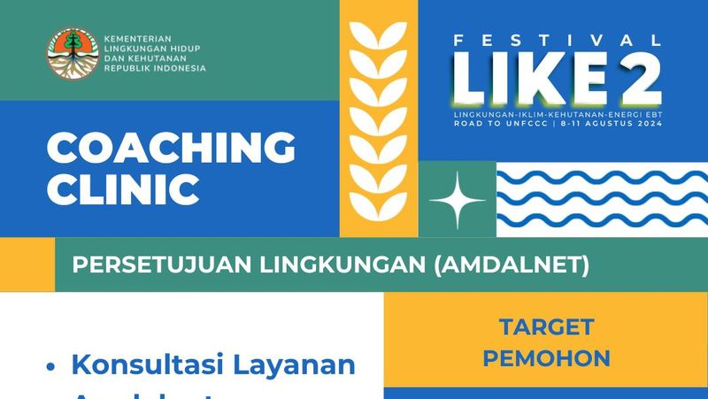 Butuh Urus Izin Lingkungan di AMDALNET? Pelajari Caranya di Festival LIKE 2