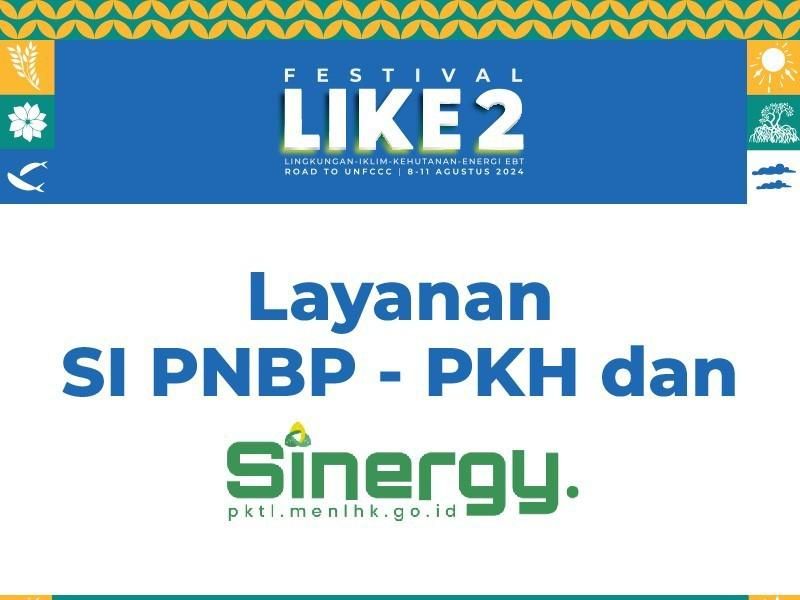 Konsultasi Prosedur PNBP Sektor Hutan-SINERGI di Festival LIKE 2, Gratis!