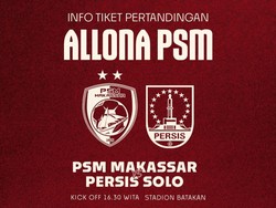 Penjualan Tiket PSM Makassar Vs Persis Solo Dibuka, Cek Harga dan Cara Belinya