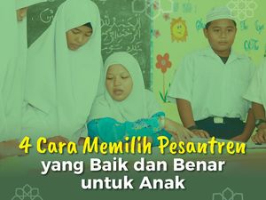 4 Cara Memilih Pesantren untuk Anak