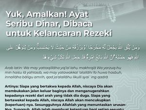 Yuk, Amalkan! Ayat Seribu Dinar, Dibaca untuk Kelancaran Rezeki Yuk, Amalkan! Ayat Seribu Dinar, Dibaca untuk Kelancaran Rezeki