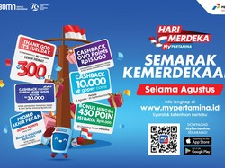 Rayakan HUT Ke-79 RI, MyPertamina Hadirkan Promo Hari Merdeka MyPertamina