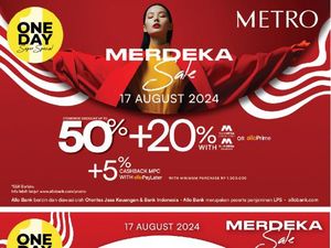 Merdeka Sale, Metro Department Store Gelar One Day Super Special Merdeka Sale, Metro Department Store Gelar One Day Super Special