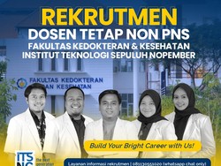 Lowongan Dosen FK ITS Agustus 2024: Persyaratan dan Cara Daftar