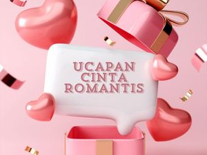 40 Ucapan Cinta yang Romantis untuk Mengungkapkan Perasaan